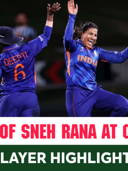 The Best of Sneh Rana | CWC22