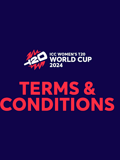 ICC Women's T20 World Cup 2024 - Terms & Conditions