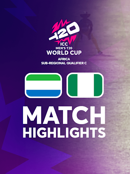 Sierra Leone v Nigeria | Match Highlights | T20WC Africa Qualifier C 2024