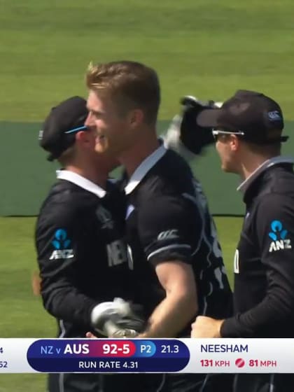 CWC19: NZ v AUS - Neesham has Maxwell caught and bowled
