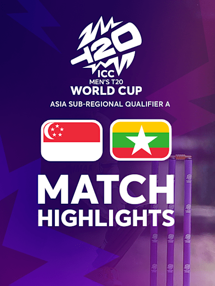 Singapore v Myanmar | Match Highlights | Men's T20WC Sub-Regional Sub Asia Qualifier A