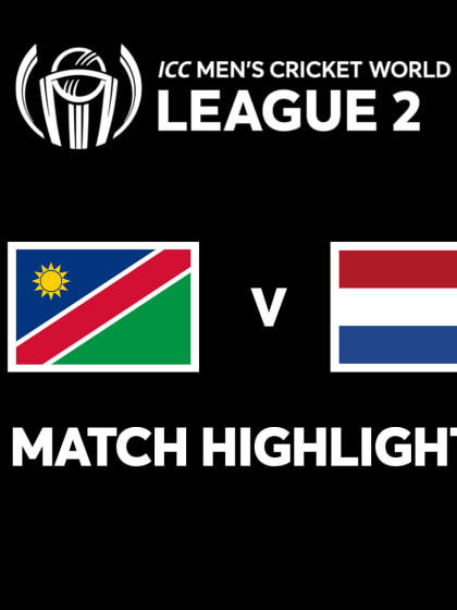 Namibia v Netherlands | Match Highlights | CWC League 2 