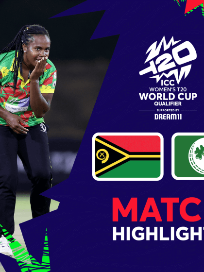 Vanuatu v Ireland | Match Highlights | Women’s T20WC Qualifier 2024