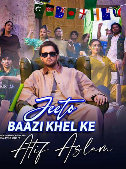 ‘Jeeto Baazi Khel Ke’ ft. Atif Aslam: The official ICC Men’s Champions Trophy 2025 song