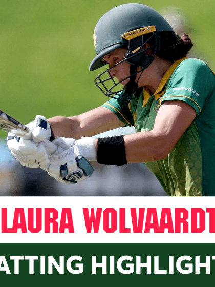 Highlights: Laura Wolvaardt sets the tone with another fine innings