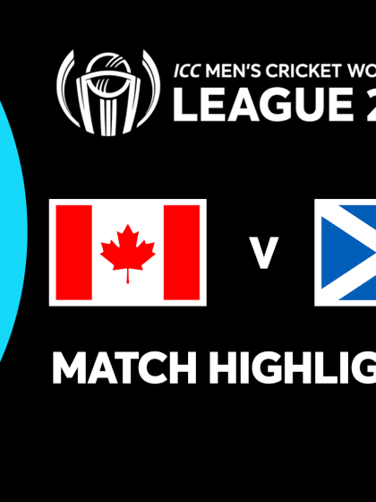 Canada v Scotland | Match Highlights | CWC League 2 