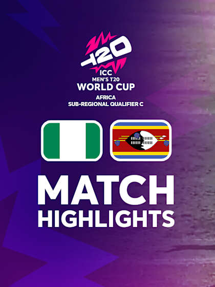 Nigeria v Eswatini | Match Highlights | T20WC Africa Qualifier C 2024