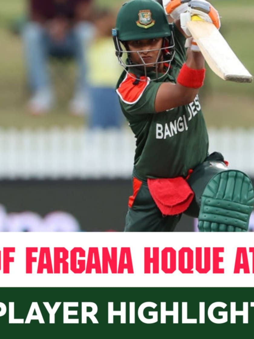 The best of Fargana Hoque | CWC22